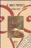 Il vino mistico libro