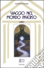 Viaggio nel mondo inverso libro