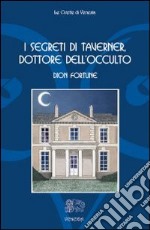 I segreti di Taverner, dottore dell'occulto libro