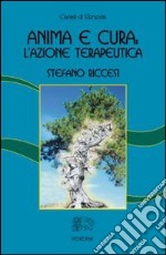 Anima e cura: l'azione terapeutica