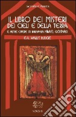 Il libro dei misteri dei cieli e della terra (e altre opere di Bakhayla Mika'el, Zosimas) libro