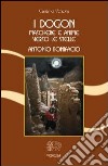 I dogon. Maschere e anime verso le stelle libro di Bonifacio Antonio