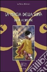 La magia della luna libro