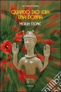 Quando Dio era una donna