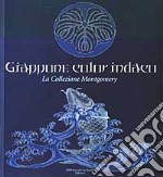 Giappone color indaco. La collezione Montgomery. Catalogo della Mostra (Milano, 26 giugno-31 dicembre 2003) libro