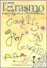 L'Erasmo. Bimestrale della civiltà europea. Vol. 20 libro