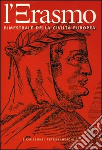 L'Erasmo. Bimestrale della civiltà europea. Vol. 22 libro
