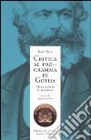 Critica al programma di Gotha. Marx contro il marxismo libro