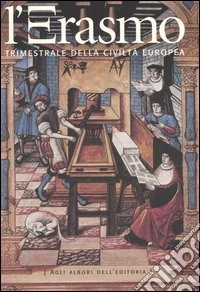 L'Erasmo. Bimestrale della civiltà europea. Vol. 25 libro