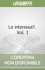 Le interessa?. Vol. 1 libro