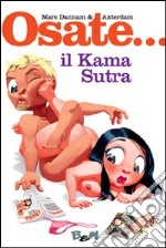 Il kama sutra. Ediz. illustrata libro