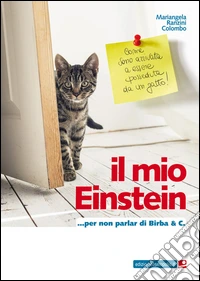 Il mio Einstein... per non parlar di Birba & C. libro
