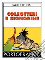 Coleotteri e signorine