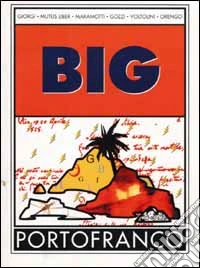 Big: Sulla torre antica-Dolce Rita-Talismani-Mosquitos-Glunk-Battibecco libro