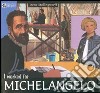 I worked for Michelangelo libro