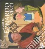 A visit to Leonardo da Vinci libro