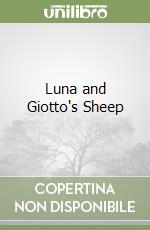 Luna and Giotto's Sheep libro