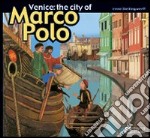 Venice: the city of Marco Polo libro