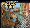 Venice: the city of Marco Polo libro