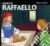 Sono io Raffaello libro di Stellingwerff Irene