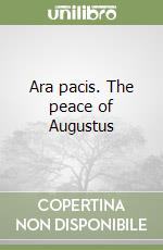 Ara pacis. The peace of Augustus