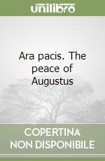 Ara pacis. The peace of Augustus libro