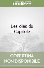 Les oies du Capitole libro