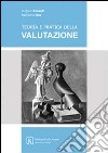 Teoria e pratica della valutazione libro di Binanti Luigino Ria Demetrio