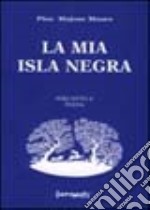 La mia isla negra libro