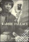 Rabbie Fallaci. L'Occidente è vincente? libro