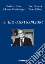 Per Giovanni Nencioni