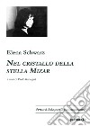 Nel cristallo della stella Mizar. Ediz. russa e italiana libro