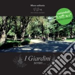 I giardini sono... libro