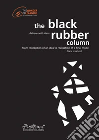 The black rubber column