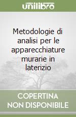 Metodologie di analisi per le apparecchiature murarie in laterizio libro