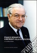 Franco Demarchi. Contributi alla sociologia