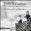 Valle di Cembra. Il territorio, la gente, il vino. Storia della rassegna vini Müller Thurgau libro