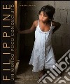 Filippine. Un mondo poco conosciuto. Ediz. italiana e inglese libro