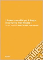 Sistemi conoscitivi per il design. Una proposta metodologica. Il caso DesignNet