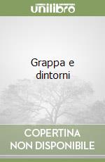 Grappa e dintorni