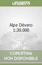 Alpe Dèvero 1:30.000 libro