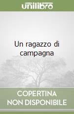 Un ragazzo di campagna libro
