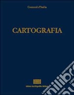 Comuni d'Italia. Vol. 2: Cartografia libro