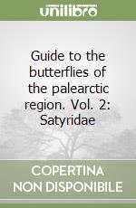 Guide to the butterflies of the palearctic region. Vol. 2: Satyridae libro