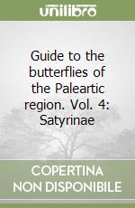 Guide to the butterflies of the Paleartic region. Vol. 4: Satyrinae libro