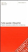 Tutto questo è beautiful libro