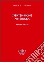 Ipertensione arteriosa. Manuale pratico