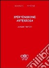 Ipertensione arteriosa. Manuale pratico libro