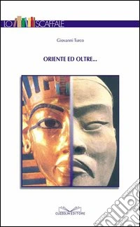 Oriente ed oltre...