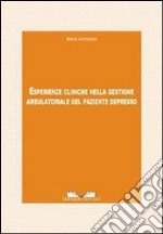 Esperienze cliniche nella gestione ambulatoriale del paziente depresso